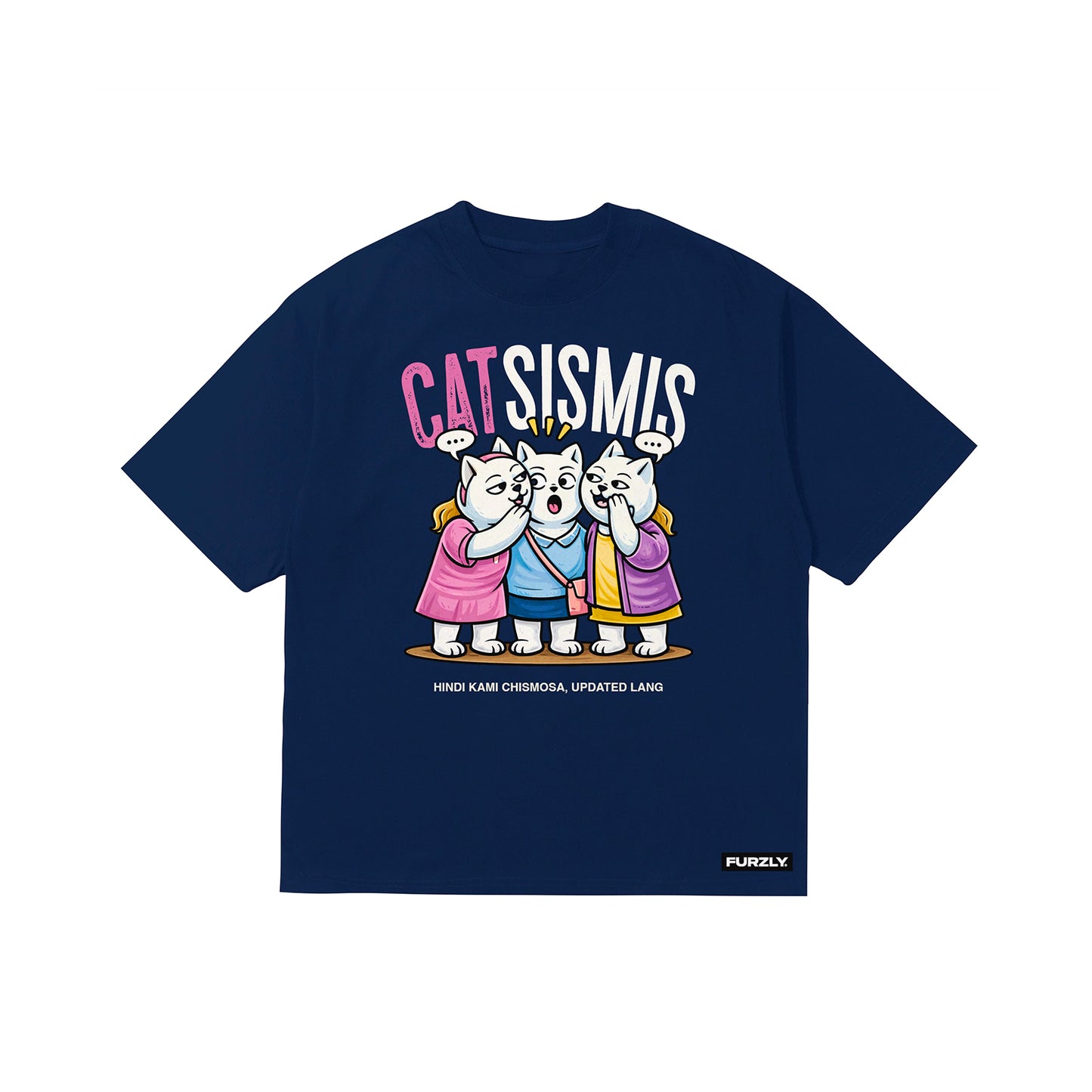 Catsismis Shirt
